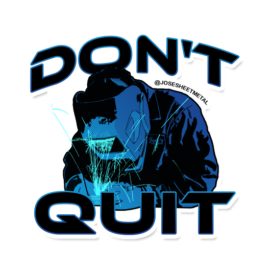 Don’t Quit Sticker